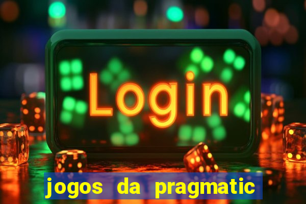 jogos da pragmatic play que mais pagam